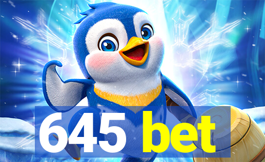 645 bet